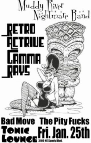 RetroActive Gamma Rays (Lincoln City, OR), Bad Move, The Pity Fucks